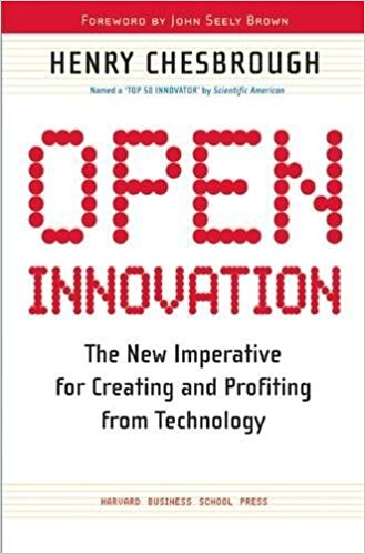 Henry Chesbrough “Open Innovation: The New Imperative for Creating and Profiting from Technology”,